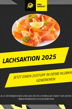 Jetzt einen Zustupf in die Klubkasse mit der ProBasket Lachsaktion 2025 generieren